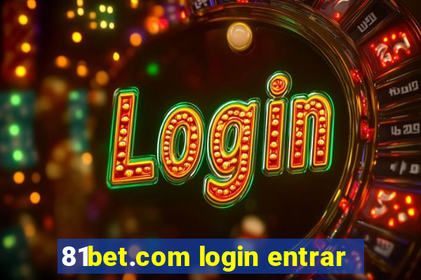 81bet.com login entrar